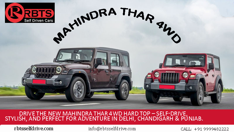 Why the Mahindra Thar 4WD Hard Top Is the Perfect Self Drive SUV in 2026